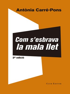 cover image of Com s'esbrava la mala llet